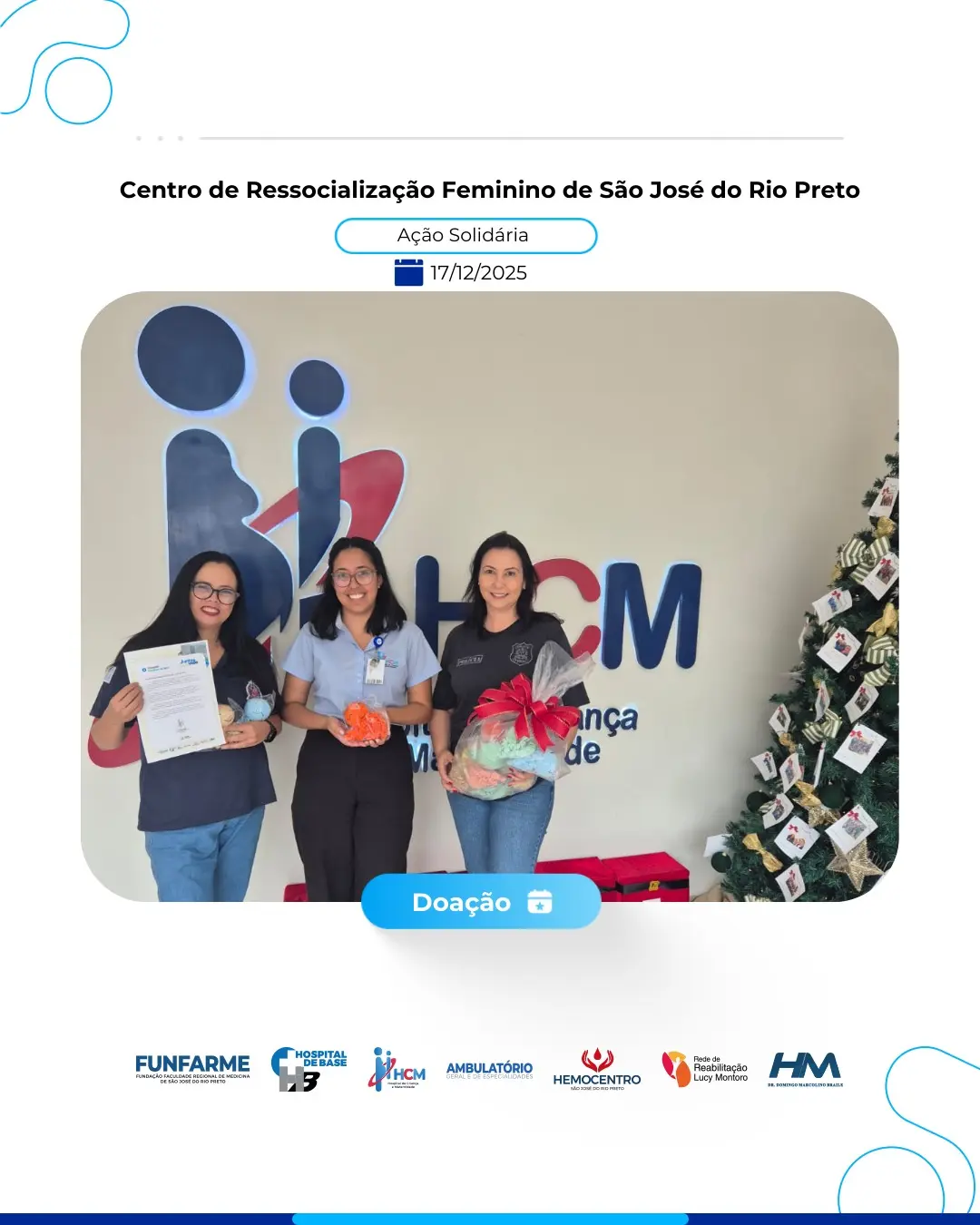 Ação de Natal - Centro de Ressocialização Feminino de São José do Rio Preto