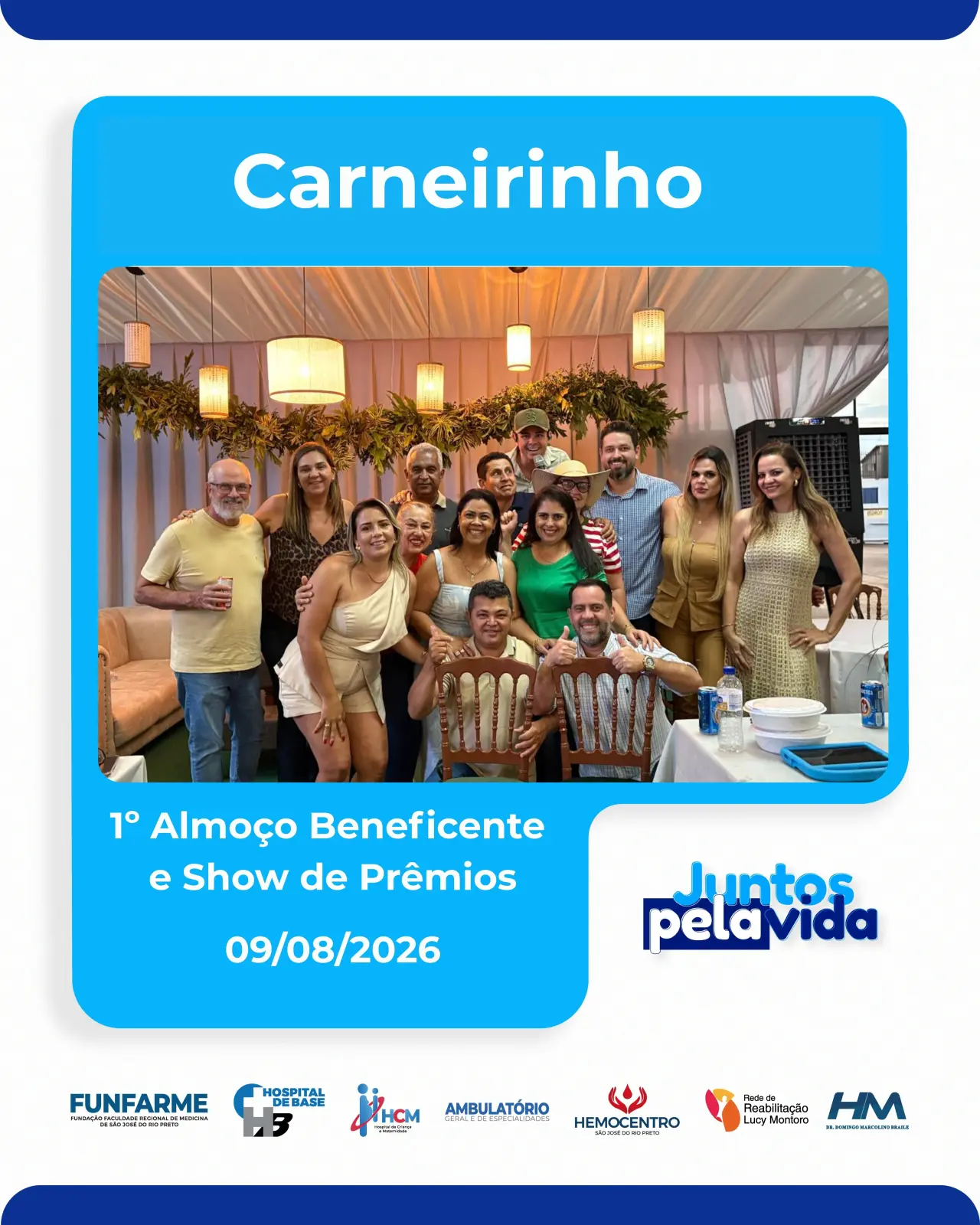 1º Almoço Beneficente e Show de Prêmios de Carneirinho/MG