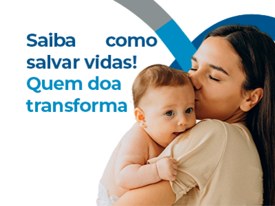 Saiba como salvar vidas: quem doa transforma